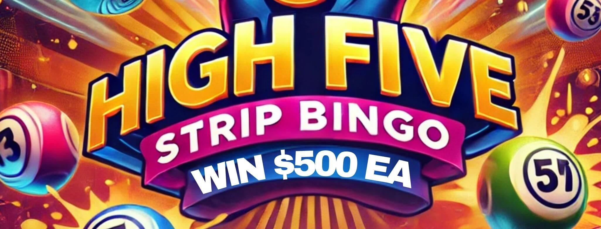 High Five Strip Bingo Comes to Hurst!