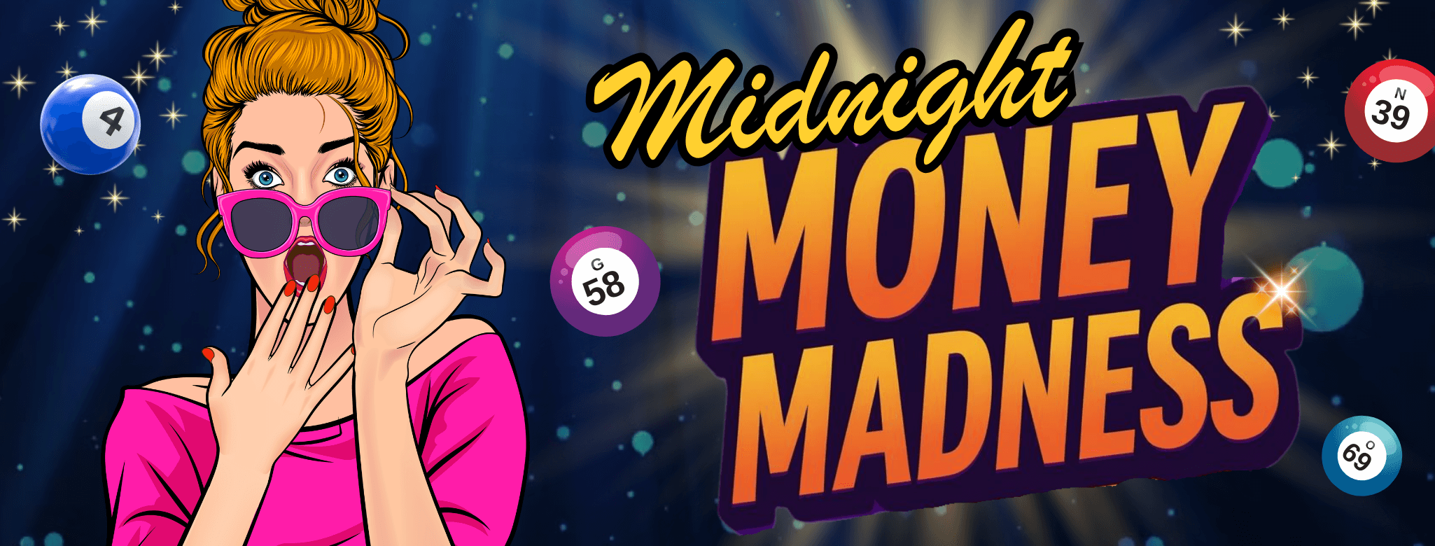 Midnight Money Madness